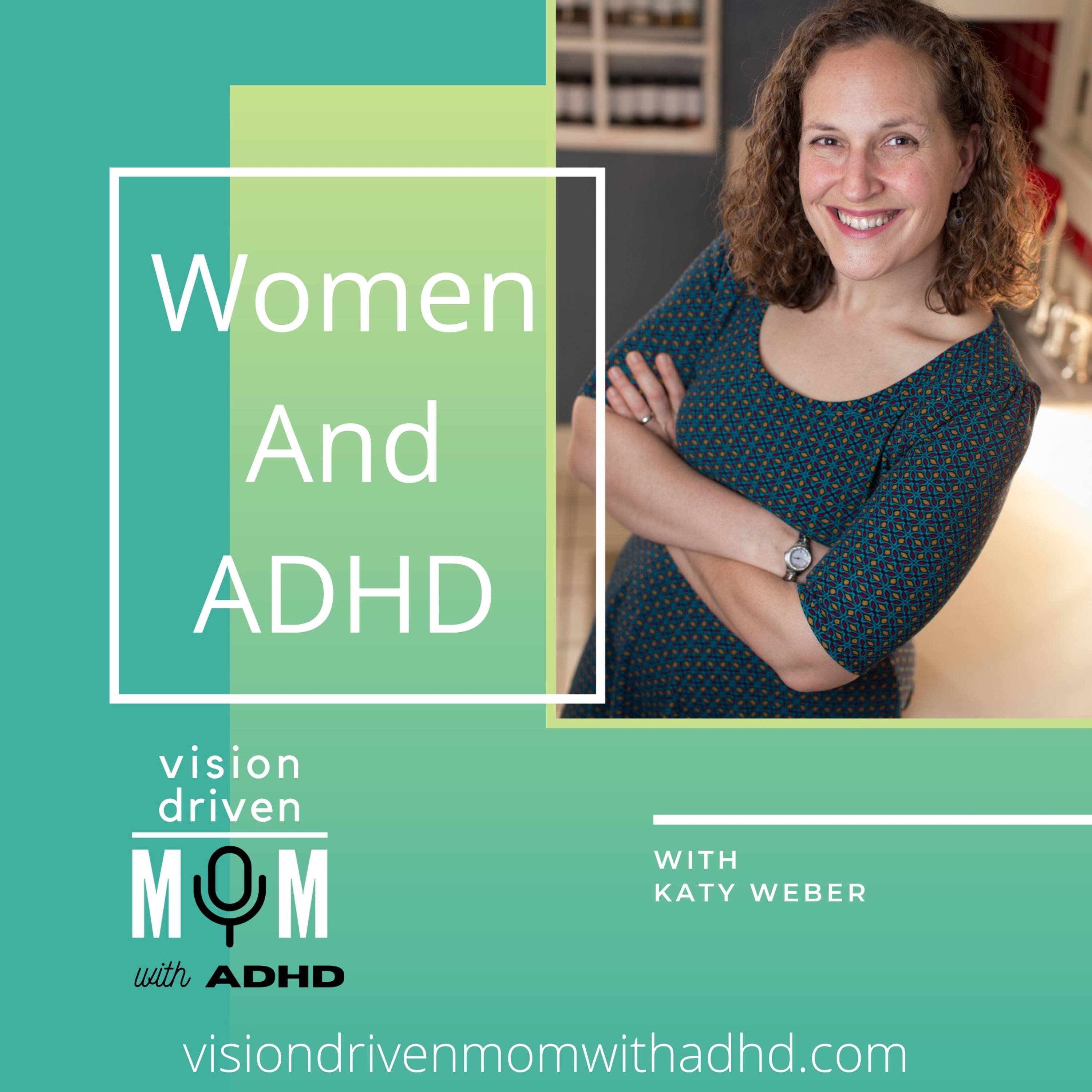 Vision Driven Mom With ADHD