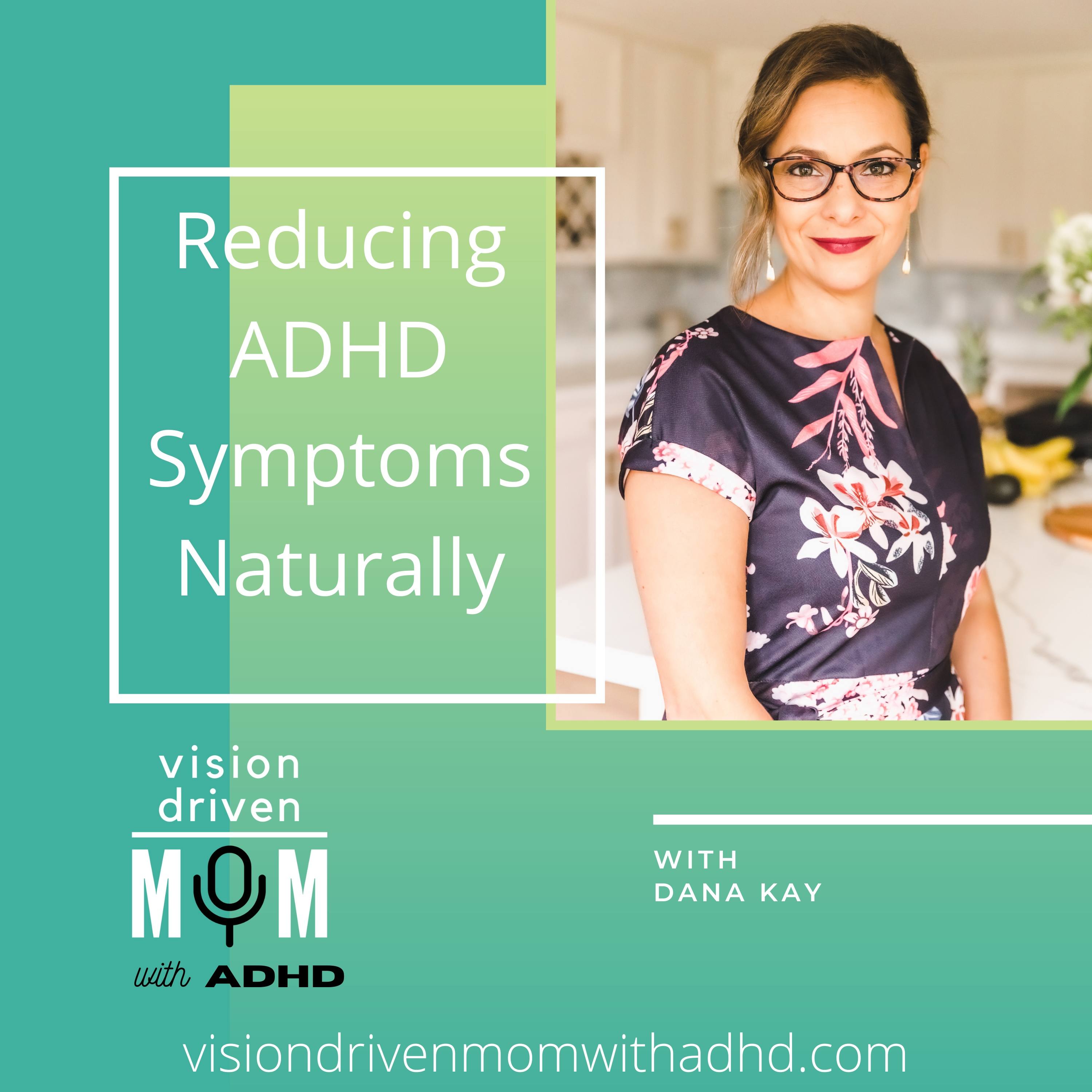 Vision Driven Mom With ADHD