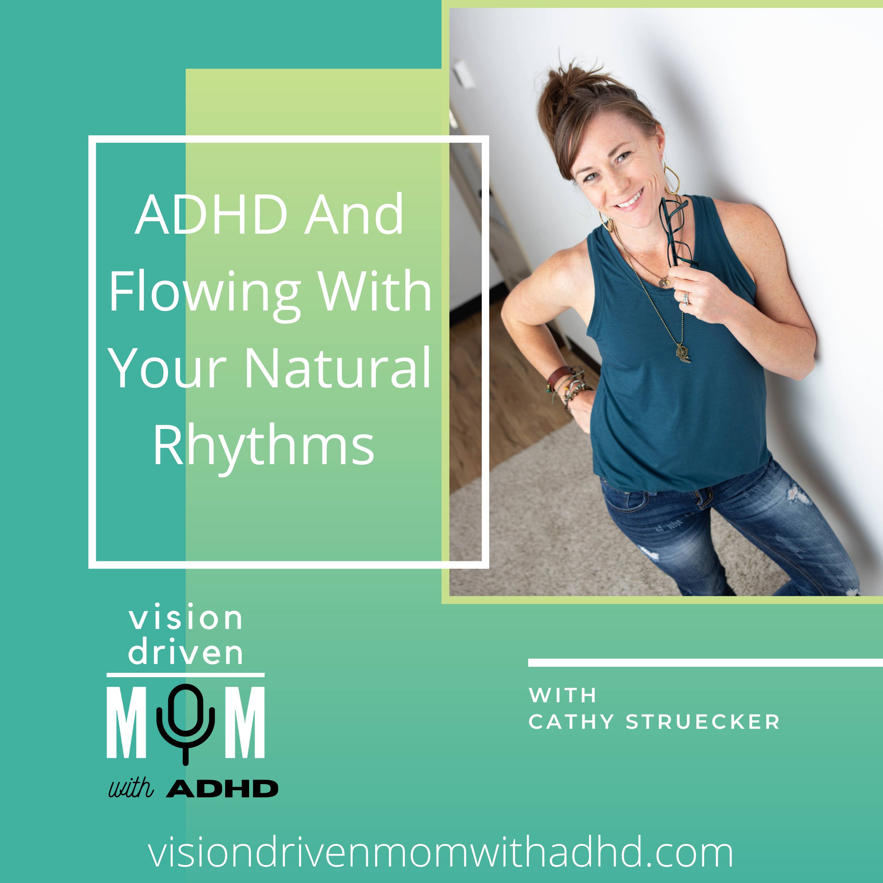 Vision Driven Mom With ADHD