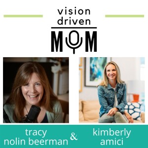 Ep 48 Kimberly Amici – Cultivating A Sense Of Belonging In Our Kids With A Purposeful Family Culture