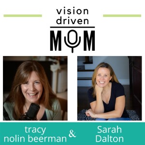 Ep 65 Sarah Dalton – Creating Space For What Matters Most In Motherhood