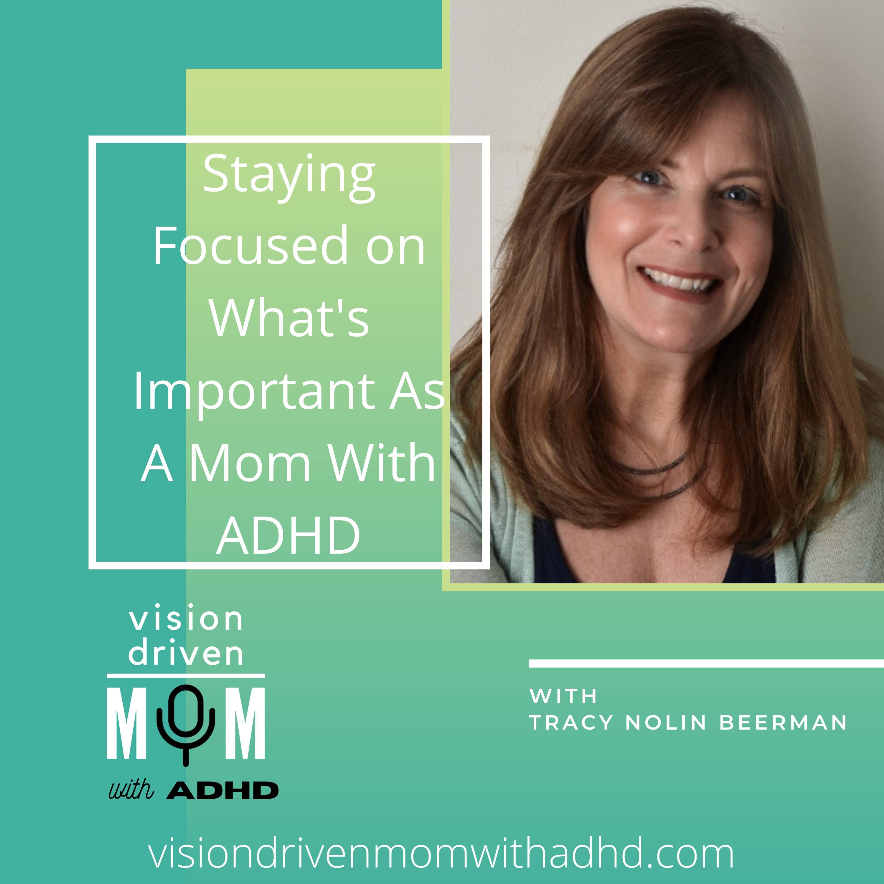 Vision Driven Mom With ADHD