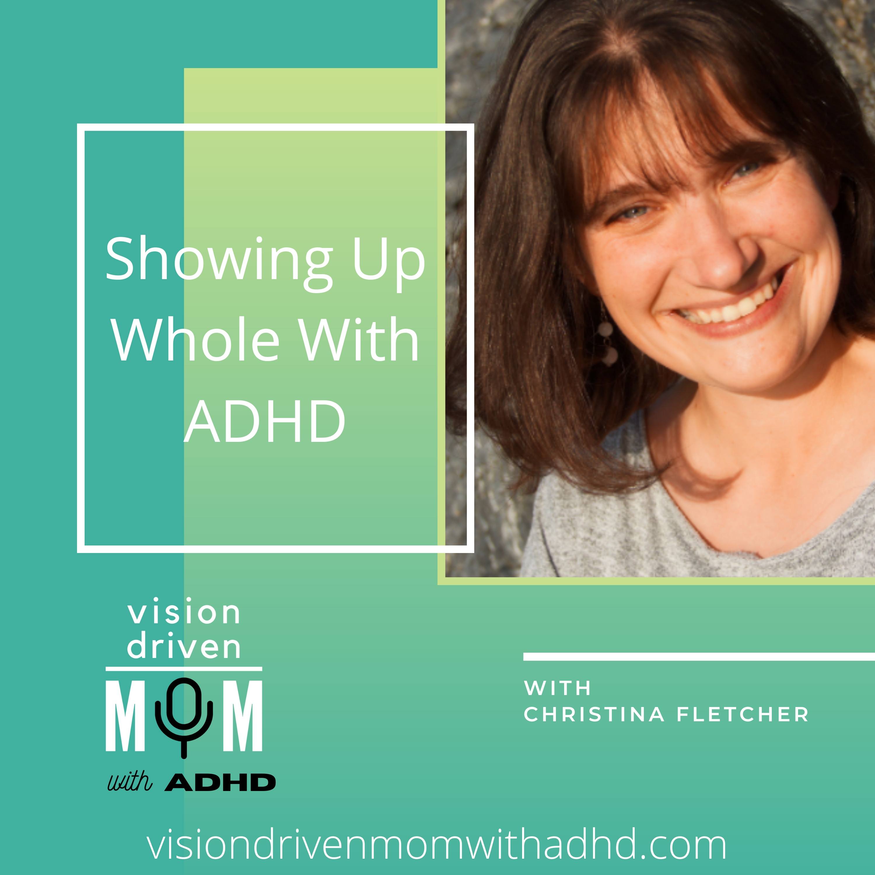 Vision Driven Mom With ADHD