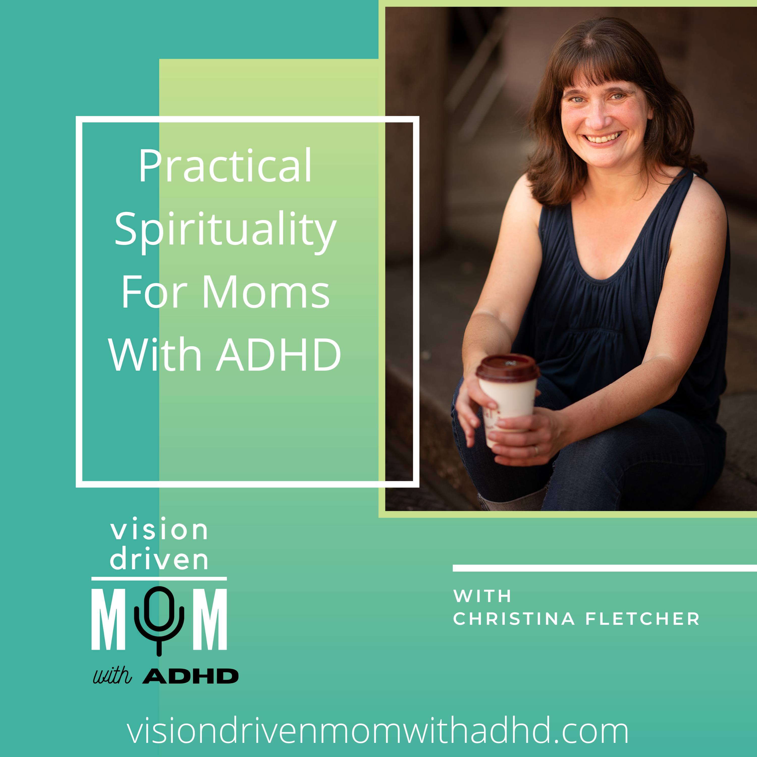 Vision Driven Mom With ADHD