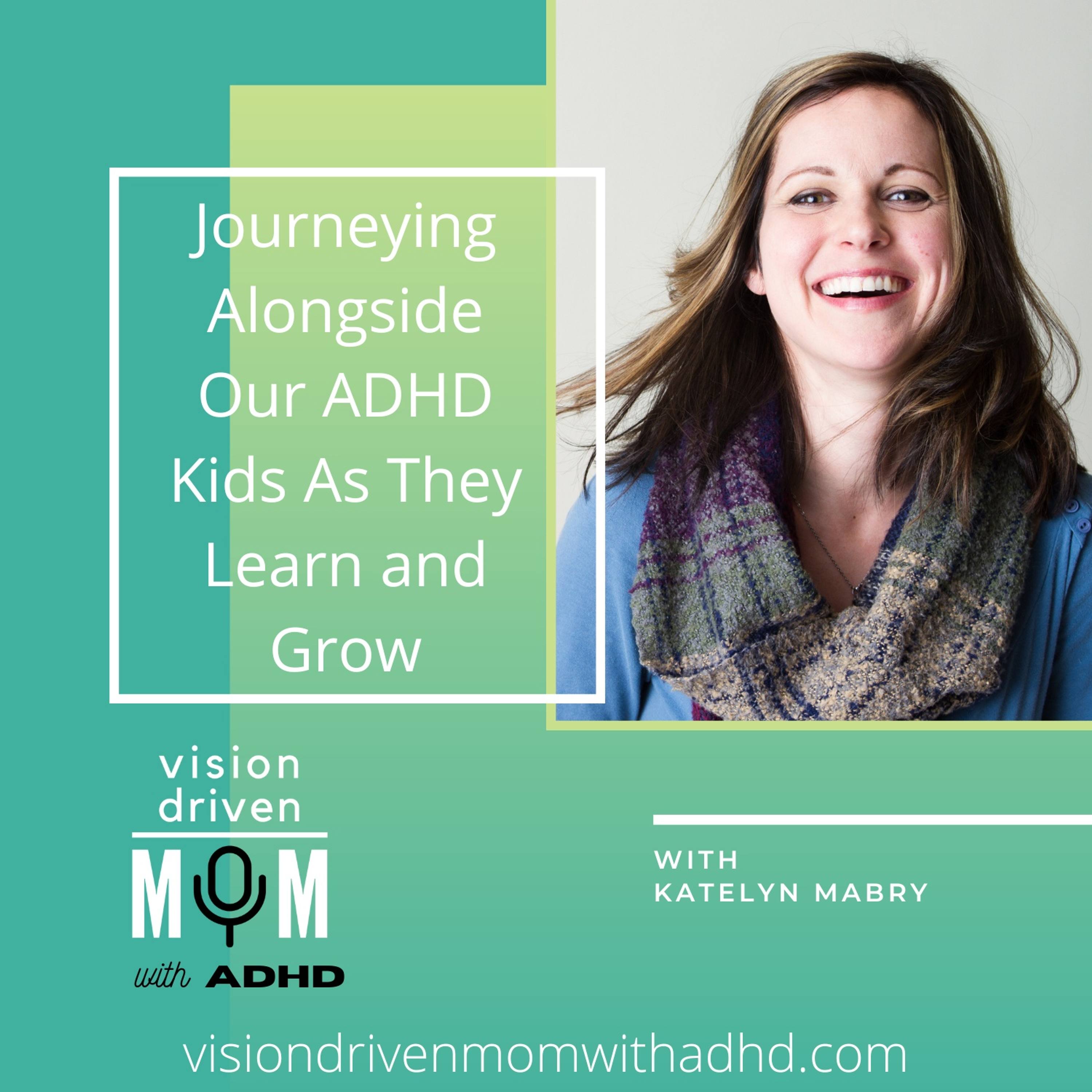 Vision Driven Mom With ADHD