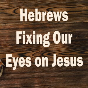 Hebrews Episode 47: Benediction and Closing Remarks | Hebrews 13:20-25