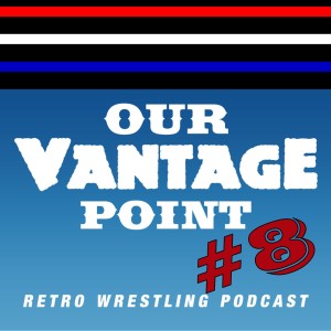 #8 - Big Boss Man, The Streak, Wrestling Video Games, Tony Schiavone - 11/28/16