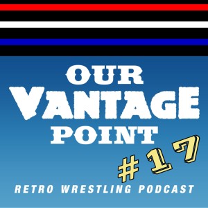 #17 - Monday Night Wars, Yokozuna, Gorilla Monsoon, WWF All American 7/6/86 Review - 2/6/17