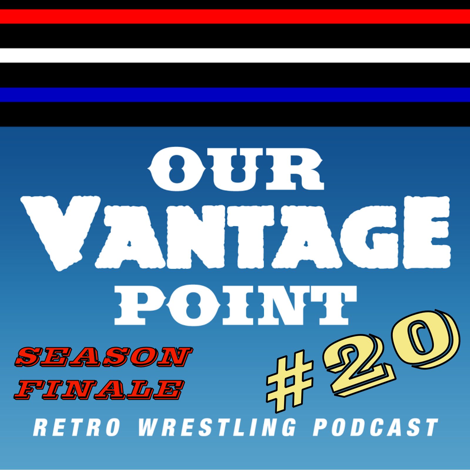Our Vantage Point - Retro Wrestling Podcast