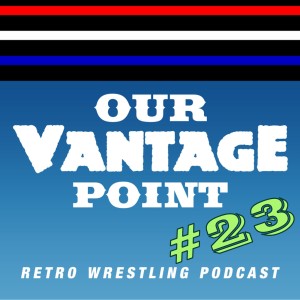 #23 - Ted DiBiase, Rushmore/Death Valley Managers, AWF WOW 2/25/95 Review - 3/20/17