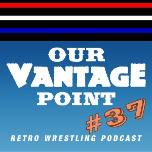 #37 - New Generation, Rushmore/Death Valley: Second-Gen Wrestlers, NWA Power Hour 6/22/90 -6/26/17