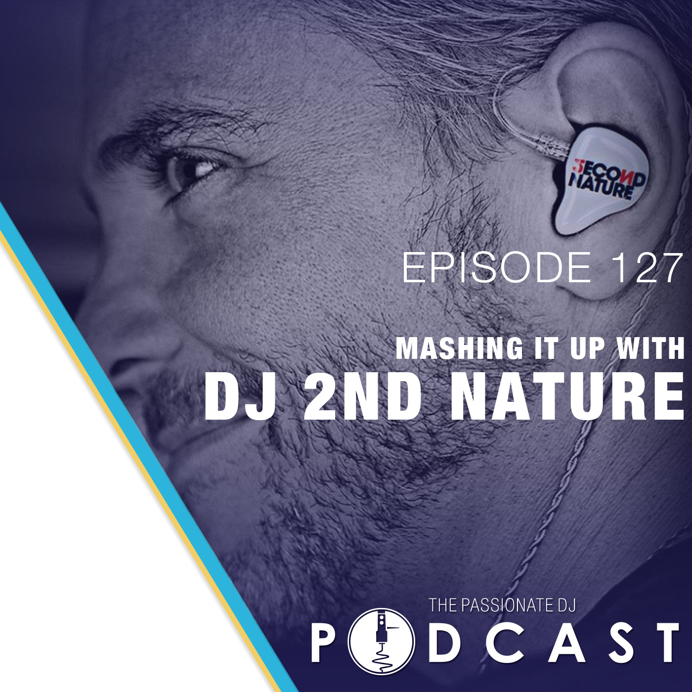 Episode 127: Mashing It Up with DJ 2nd Nature