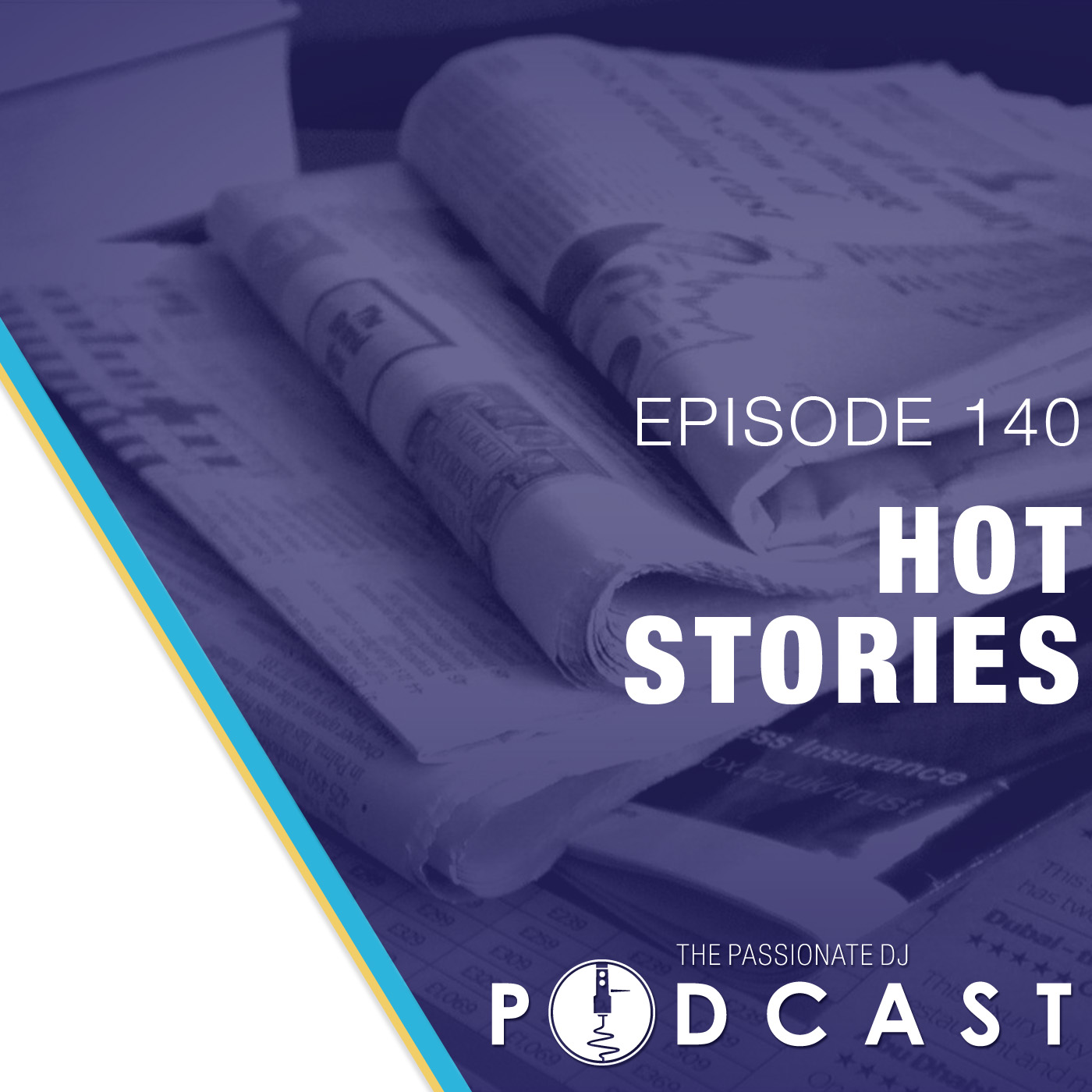 Episode 140: Hot Stories