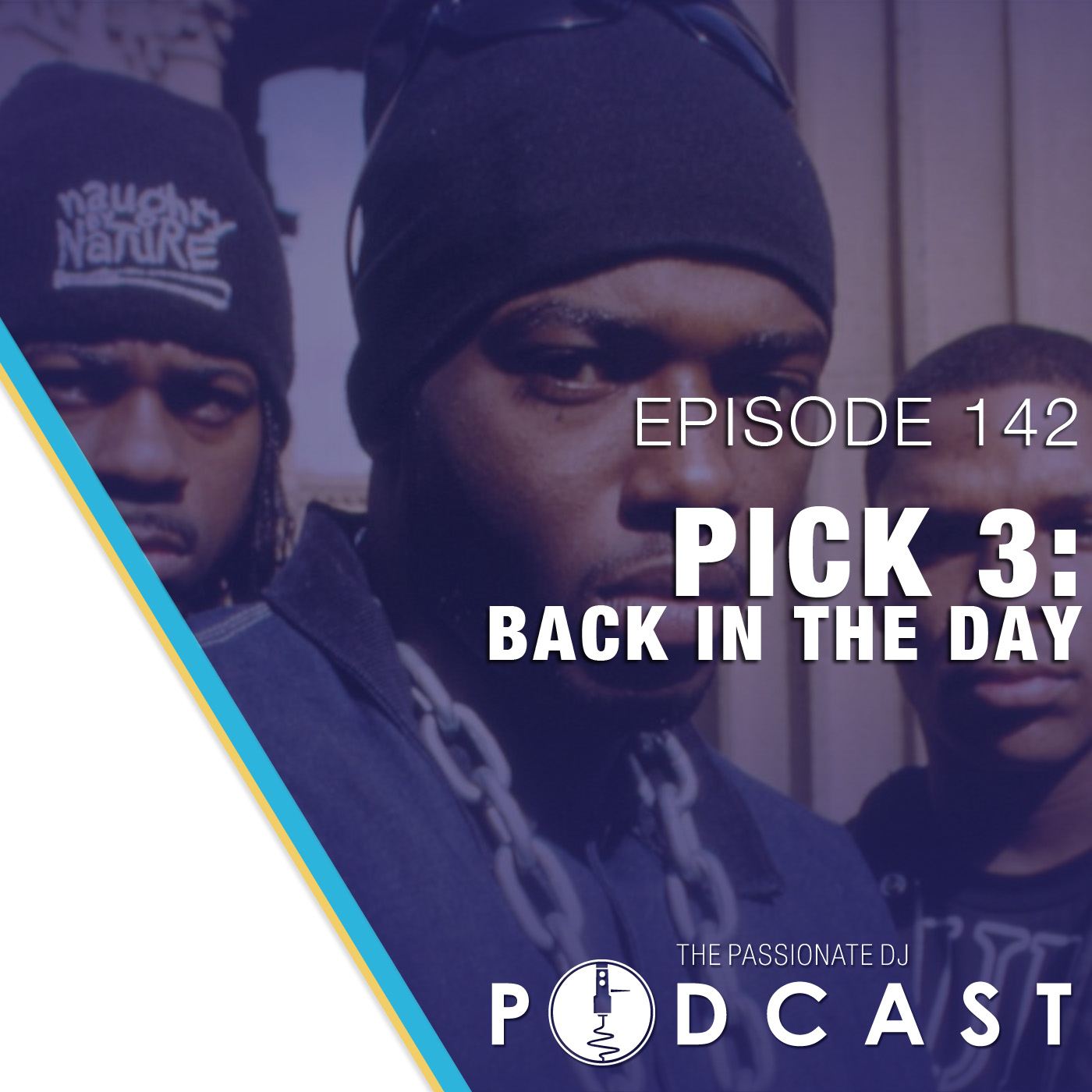 Episode 142: Pick 3 (Back in the Day)