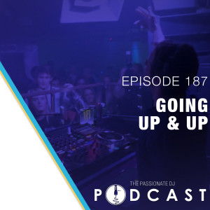 Episode 187: Going Up & Up w/MASIN