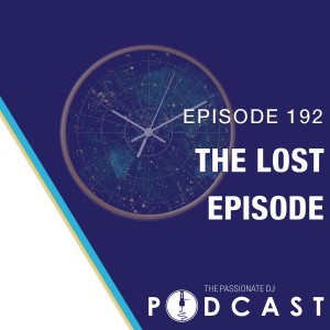 Episode 192: The Lost Episode
