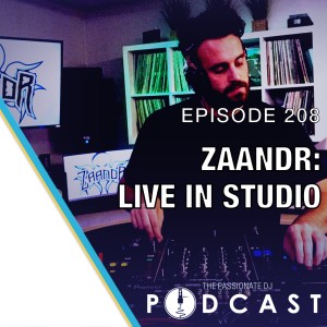 Episode 208: ZAANDR (Live in Studio)