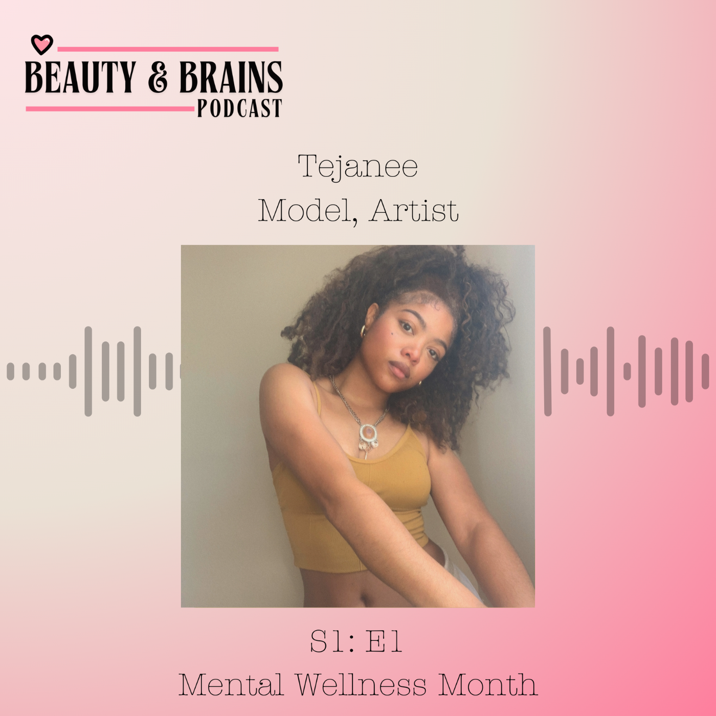 Mental Wellness Month w/ Tejanee episode artwork