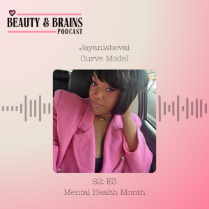 Mental Health Month w/ Jayanishevai