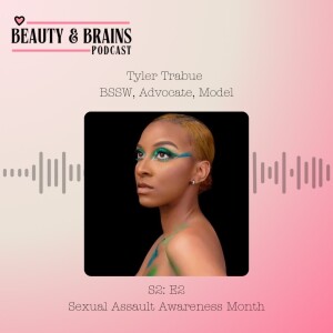 Sexual Assault Awareness w/ Tyler