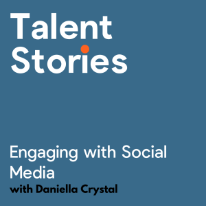Talent Stories - Ep 4 - Daniella Crystal