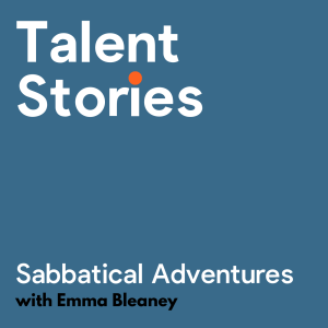 Talent Stories - Ep 1 - Emma Bleaney
