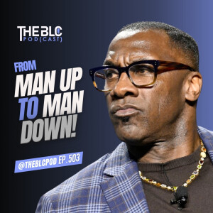 S5E3: From Man Up to Man Down!