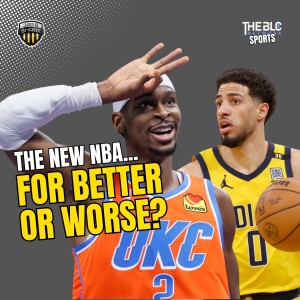3AS6: The New NBA? For Better or Worse?
