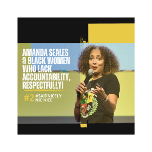 SN102: Amanda Seales & lack of accountability, respectfully!