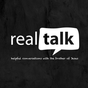 Real Talk: Faith Works