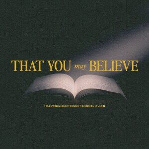 That You May Believe | Take Heart