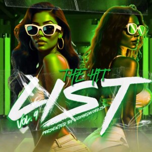 DJHARDWORK734 PRESENTS - THE HIT LIST VOL. 9