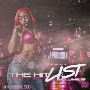 DJHARDWORK734 PRESENTS - THE HIT LIST VOL. 19