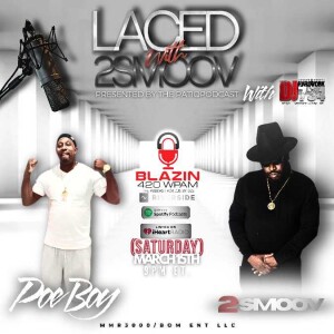LACED WITH 2SMOOV (PRESENTED BY THE PATIOPODCAST) WITH DJHARDWORK734