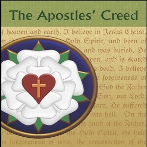 Lenten Vespers- The Apostles’ Creed