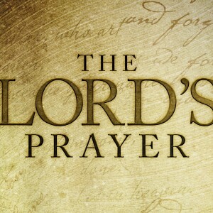 Lent 3 Vespers: The Lord’s Prayer