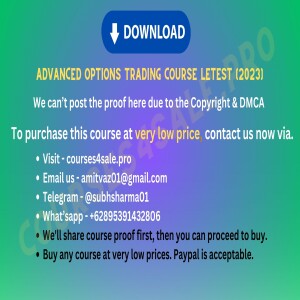 4.59$ Advanced Options Trading Course Letest [2023]--Courses4sale.pro