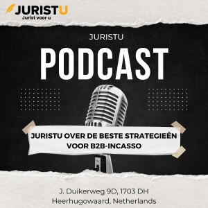 Juristu over de beste strategieën voor B2B-incasso