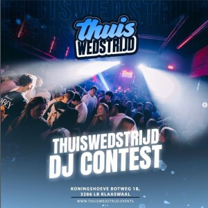 THUISWEDSTRIJD DJ CONTEST