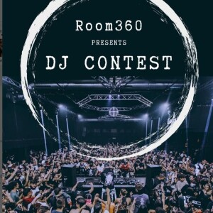 ROOM 360 DJ CONTEST