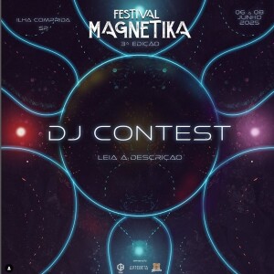 FESTIVAL MAGNETIKA DJ CONTEST