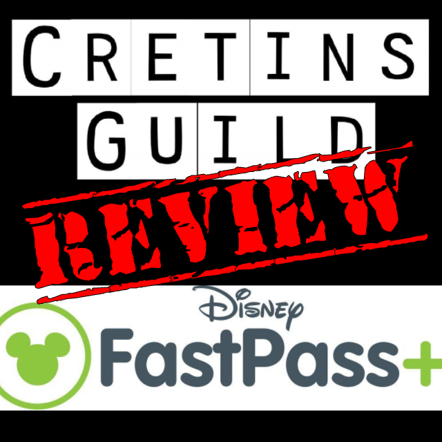 Cretins Guild Review - What to use Fastpass on at Magic Kingdom - New Show!