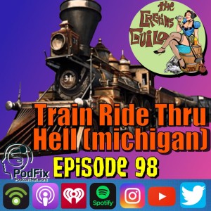 CGP 98 - Train Ride Thru HELL (michigan)
