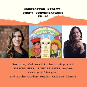 Ep. 10: Ensuring Cultural Authenticity with Carrie Tillotson and Mariana Llanos