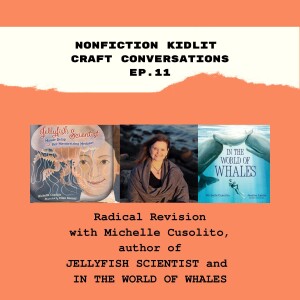 Radical Revision with Michelle Cusolito