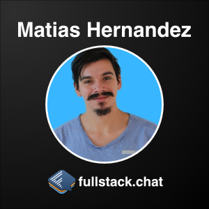 Building Soundscribe with Matias Hernandez • fullstack.chat#1