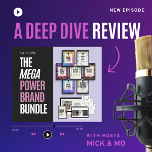 Your Ticket to Digital Product Success? A Deep Dive Review of the Mega Brand Power Bundle with Mick & Mo