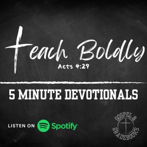 Teach Boldly Ep. 32: Bring Your Best