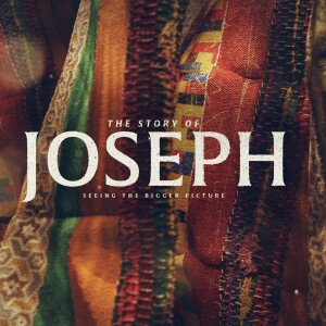 Finding Hope In Betrayal And Hardship | Joseph Ep. 2 | Josh Shaw