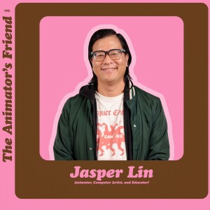 7: Starting Animation Beef with Jasper Lin